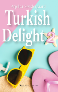 Forlaget Siff Anjelica Søndergaard Turkish Delight 2 UK